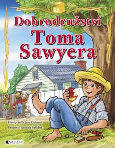 Dobrodružství Toma Sawyera – pro děti - Jana Eislerová - e-kniha