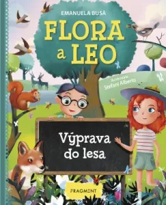 Flora a Leo - Výprava do lesa - Emanuela Busa - e-kniha