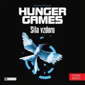 Hunger Games - Síla vzdoru - Suzanne Collinsová - audiokniha