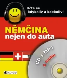 Němčina nejen do auta CD s MP3 - Ilona Kostnerová - audiokniha