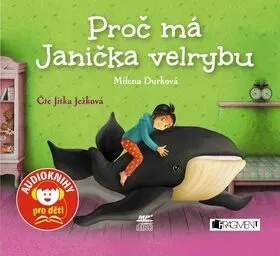 Proč má Janička velrybu - Milena Durková - audiokniha #2924562