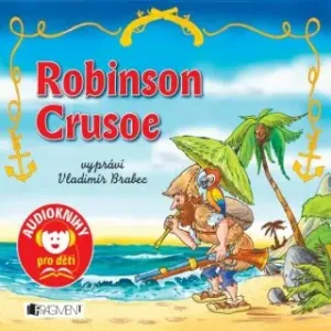 Robinson Crusoe - Jana Eislerová - audiokniha