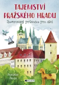 Tajemství Pražského hradu - Stanislav Škoda - e-kniha