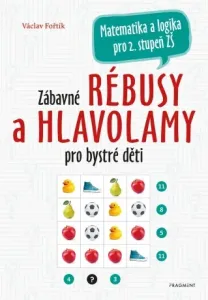 Zábavné rébusy a hlavolamy pro bystré děti - Václav Fořtík - e-kniha