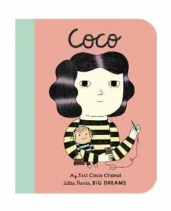 Coco Chanel - My First Coco Chanel (Sanchez Vegara Maria Isabel)(Board book)
