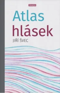 Atlas hlásek - Švec Jiří