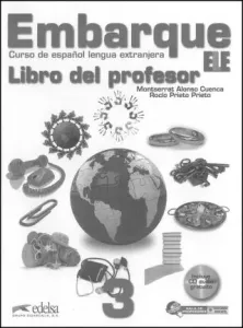 Embarque 3 Libro del profesor + CD - Montserrat Alonso Cuenca, Rocío Prieto