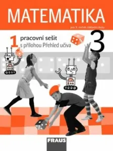 Matematika 3/1. díl Pracovní sešit - Milan Hejný, Darina Jirotková, Jana Slezáková-Kratochvílová
