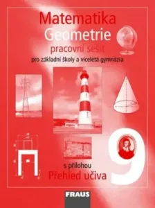 Matematika 9 Geometrie Pracovní sešit - Eduard Fuchs, Pavel Tlustý, Helena Binterová