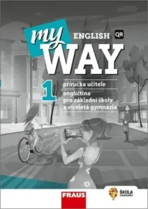 My English Way 1 - Příručka učitele - Jana Čadová, Audrey Cowan, Paola Tite