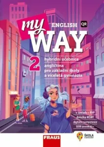 My English Way 2 - Hybridní učebnice - Jana Čadová, Audrey Cowan, Paola Tite