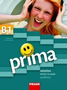 Prima B1 Němčina jako druhý cizí jazyk učebnice - Friederike Jin, Lutz Rohrmann, Magdalena Michalak