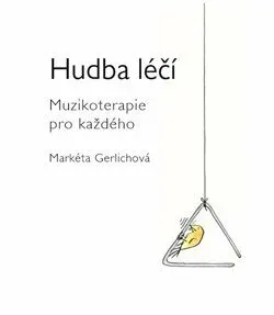 Hudba léčí - Markéta Gerlichová, Magdaléna Martinovská