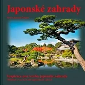 Japonské zahrady - dárkový box (komplet) - Pavel Číhal, Romana Číhalová