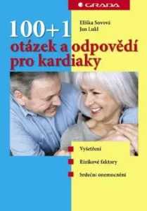 100+1 otázek a odpovědí pro kardiaky - Jan Lukl, Eliška Sovová - e-kniha
