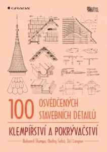 100 osvědčených stavebních detailů - klempířství a pokrývačství - Ondřej Šefců, Bohumil Štumpa, Jiří Langner - e-kniha