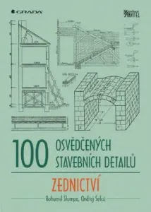 100 osvědčených stavebních detailů - zednictví - Ondřej Šefců, Bohumil Štumpa - e-kniha