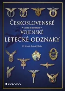 Československé vojenské  letecké odznaky - Jiří Sehnal, Radek Palička - e-kniha