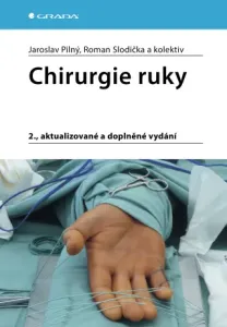 Chirurgie ruky - Jaroslav Pilný, Roman Slodička - e-kniha #2957919