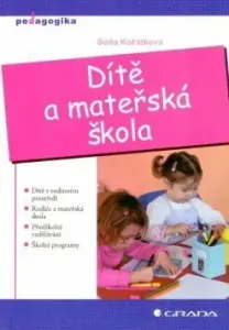Dítě a mateřská škola - Soňa Koťátková - e-kniha #2957505