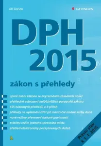DPH 2015 - zákon s přehledy - Jiří Dušek - e-kniha