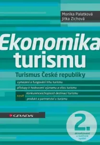 Ekonomika turismu - Monika Palatková, Jitka Zichová - e-kniha