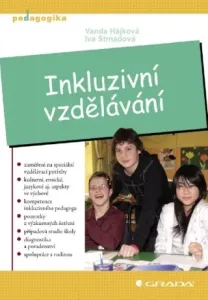 Inkluzivní vzdělávání - Iva Strnadová, Vanda Hájková - e-kniha