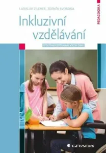 Inkluzivní vzdělávání - Zdeněk Svoboda, Zilcher Ladislav