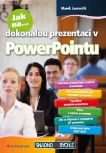 Jak na dokonalou prezentaci v PowerPointu - Marek Laurenčík - e-kniha