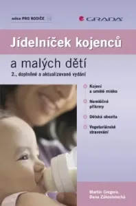Jídelníček kojenců a malých dětí - Martin Gregora, Dana Zákostelecká - e-kniha #2956176
