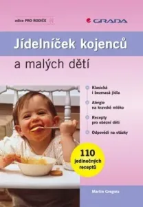 Jídelníček kojenců a malých dětí - Martin Gregora - e-kniha