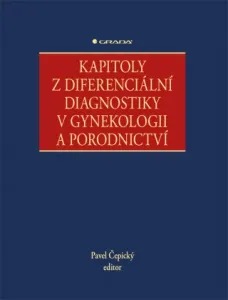 Kapitoly z diferenciální diagnostiky v gynekologii a porodnictví - Pavel Čepický - e-kniha
