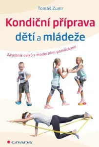 Kondiční příprava dětí a mládeže - Tomáš Zumr - e-kniha
