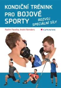 Kondiční trénink pro bojové sporty - Radim Pavelka, André Reinders - e-kniha