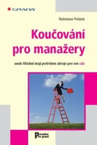Koučování pro manažery - Radoslava Podaná - e-kniha