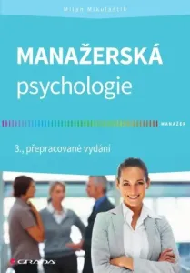 Manažerská psychologie - Milan Mikuláštík - e-kniha #2957187