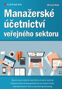 Manažerské účetnictví veřejného sektoru - Miroslav Máče - e-kniha