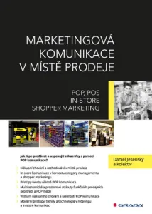 Marketingová komunikace v místě prodeje - Daniel Jesenský - e-kniha
