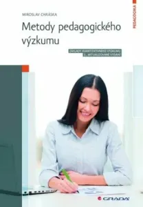 Metody pedagogického výzkumu - Miroslav Chráska - e-kniha