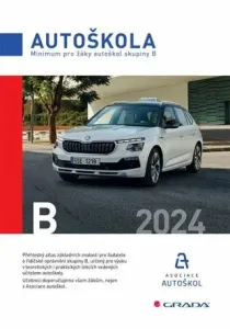 Minimum pro žáky autoškol skupiny B 2024 - Václav Minář, Asociace autoškol ČR - e-kniha