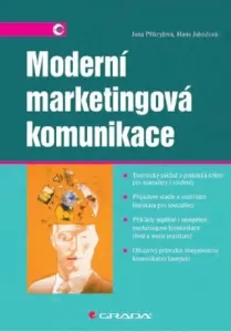 Moderní marketingová komunikace - Jana Přikrylová, Hana Jahodová - e-kniha