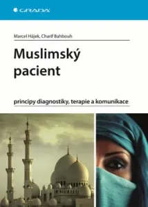 Muslimský pacient - Charif Bahbouh, Marcel Hájek