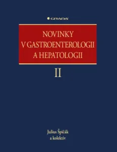 Novinky v gastroenterologii a hepatologii II - Julius Špičák - e-kniha