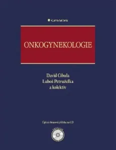 Onkogynekologie - David Cibula, Luboš Petruželka - e-kniha