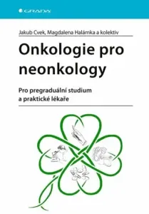 Onkologie pro neonkology - Jakub Cvek, Magdalena Halámka - e-kniha