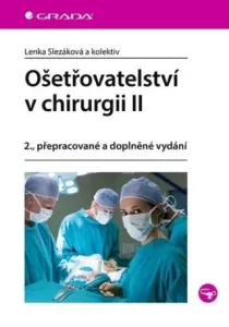 Ošetřovatelství v chirurgii II - Lenka Slezáková #2990915