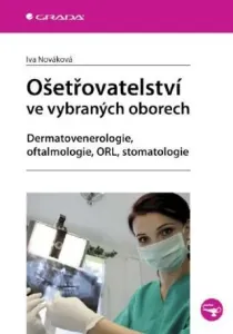 Ošetřovatelství ve vybraných oborech - Iva Nováková - e-kniha