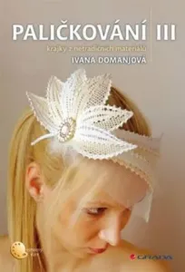 Paličkování III - Ivana Domanjová