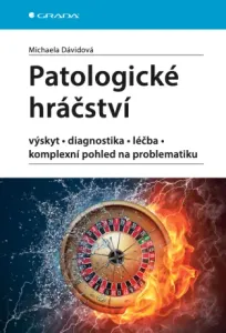 Patologické hráčství - Michaela Dávidová - e-kniha