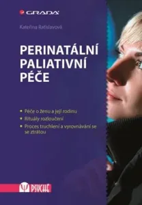 Perinatální paliativní péče - Kateřina Ratislavová